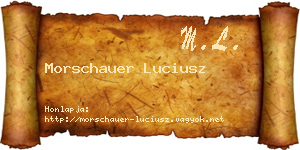 Morschauer Luciusz névjegykártya